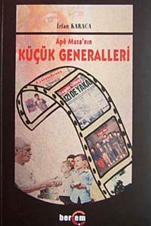 Ape Musa'nın Küçük Generalleri
