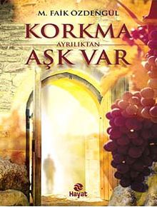 Korkma Ayrılıktan Aşk Var