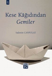 Kese Kağıdından Gemiler