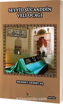 Seyyid Şücaaddin Veli Ocağı - Mehmet Demirtaş