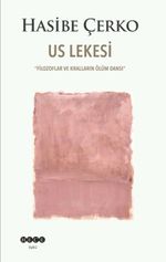 Us Lekesi & Filozoflar ve Kralların Ölüm Dansı