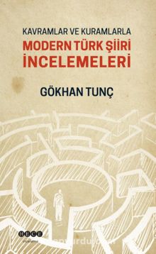 Kavramlar ve Kuramlarla Modern Türk Şiiri İncelemeleri