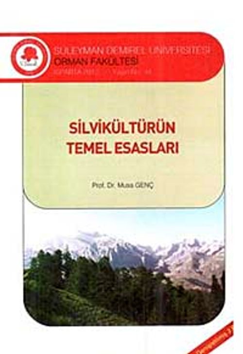 Silvikültürün Temel Esasları