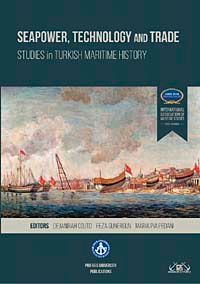 Seapower, Technology and Trade Studies in Turkish Maritime History