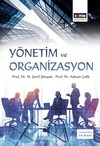 Y&ouml;netim ve Organizasyon-Fak&uuml;lteler İ&ccedil;in