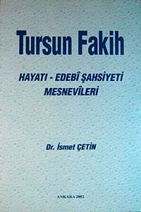 Tursun Fakih Hayatı-Edebi Şahsiyeti Mesnevileri (5-E-39)
