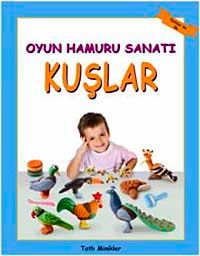 Oyun Hamuru Sanatı - Kuşlar
