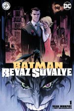 Batman Beyaz Şövalye Sayı 01