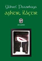 Aşktır, İlaçtır