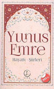 Yunus Emre Hayatı-Şiirleri