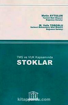 TMS ve VUK Kapsamında Stoklar - M. Vefa Toroslu