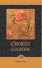 Çiroken Gulbehn