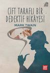 &Ccedil;ift Taraflı Bir Dedektif Hikayesi
