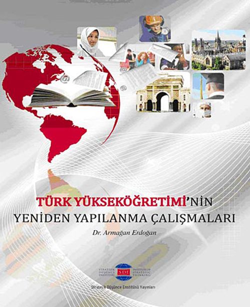 Türk Yükseköğretimi'nin Yeniden Yapılanma Çalışmaları