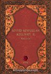 Seyyid Seyfullah Külliyatı II & Risaleler