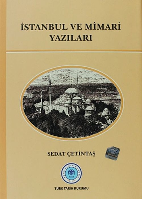 İstanbul ve Mimari Yazıları