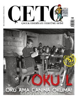 Çeto Çocuk Edebiyatı Tercüme Ofisi İki Aylık Dergi Sayı:5 Eylül-Ekim 2018
