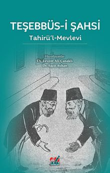Teşebbüs-i Şahsi & Tahirü’l-Mevlevi