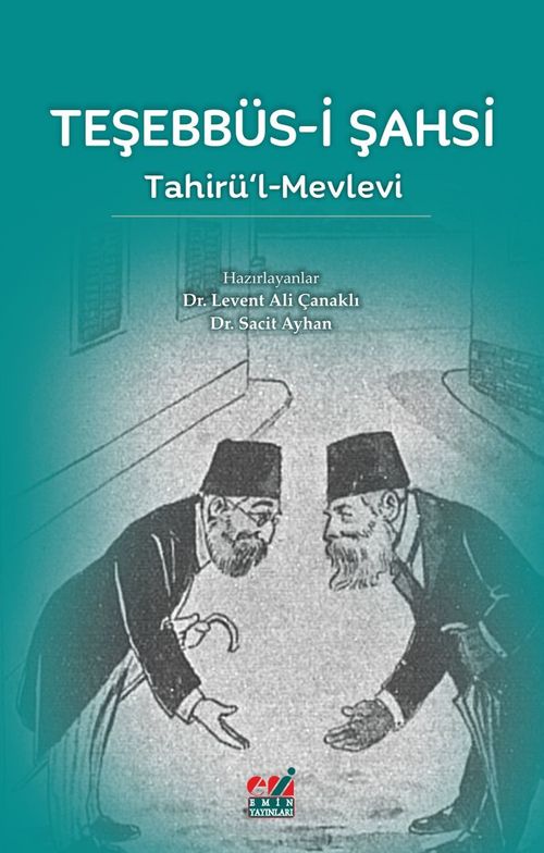 Teşebbüs-i Şahsi & Tahirü'l-Mevlevi