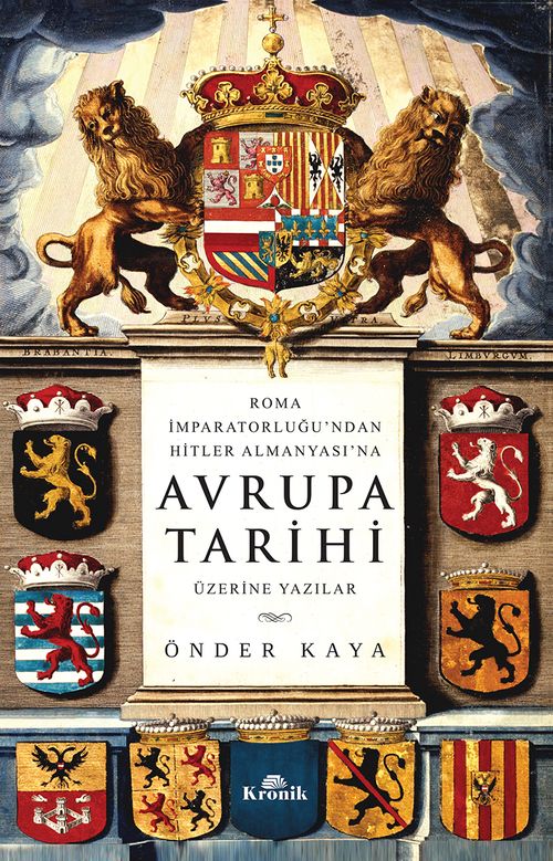 Avrupa Tarihi Üzerine Yazılar & Roma İmparatorluğu'ndan Hitler'in Almanyası'na