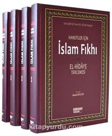 Hanifiler İçin İslam Fıkhı / El-Hidaye Tercemesi (4 Cilt) - Ebu Bekir Merginani