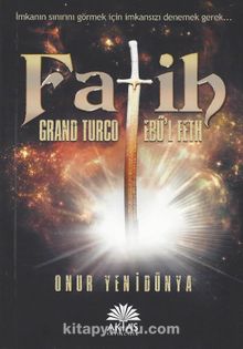 Fatih Grand Turco Ebul Feth - Onur Yenidünya