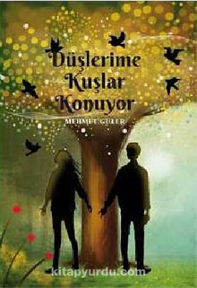Düşlerime Kuşlar Konuyor - Mehmet Güler