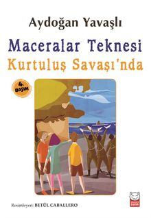 Maceralar Teknesi Kurtuluş Savaşı'nda