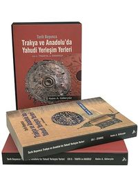 Tarih Boyunca Trakya ve Anadolu’daki Yahudi Yerleşim Yerleri (2 Cilt Takım)