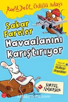 Sakar Fareler / Havaalanını Karıştırıyor - Sorrel Anderson