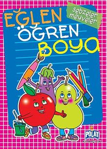 Sebzeler-Meyveler / Eğlen Öğren Boya