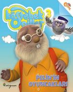 Köstebekgiller Hikaye Serisi -3 / Pelin'in Oyuncakları