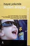 Hayat Yolunda Anlam Arayışı