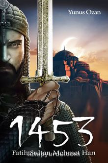 1453 Fatih Sultan Mehmet
