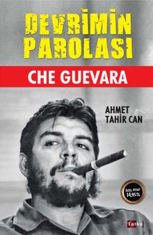 Devrimin Parolası Che Guevara