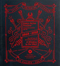 Batıya Açılan Pencere & Galatasaray Lisesi’nin 150 Yılı 1868-2018