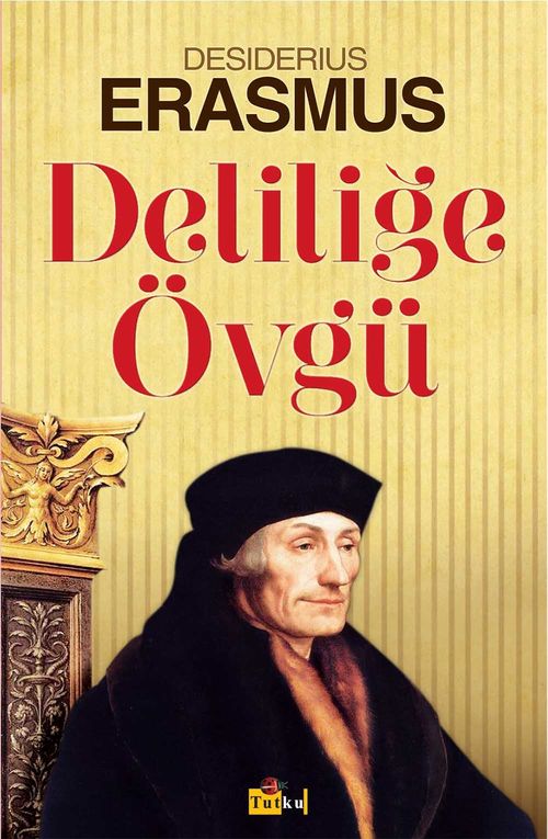 Deliliğe Övgü