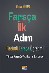 Farsça İlk Adım & Resimli Farsça Öğretimi Türkçe Karşılığı- Telaffuz ile Başlangıç