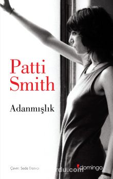 Adanmışlık - Patti Smith