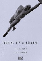 Beden, Tıp ve Felsefe