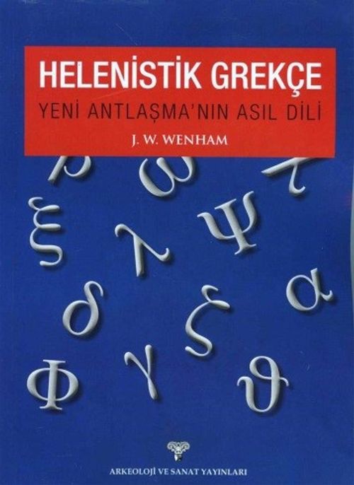 Helenistik Grekçe & Yeni Antlaşma'nın Asıl Dili