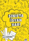 Sınıfta İsyan Var