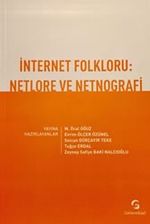 İnternet Folkloru: Netlore ve Netnografi 