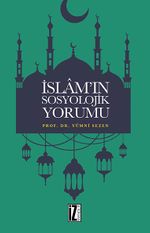 İslam'ın Sosyolojik Yorumu