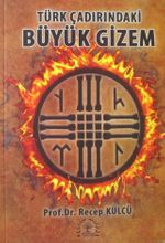 Türk Çadırındaki Büyük Gizem 
