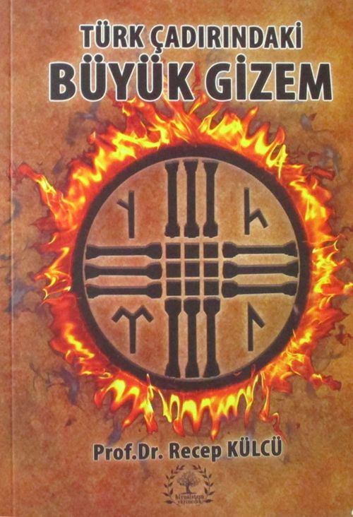 Türk Çadırındaki Büyük Gizem 