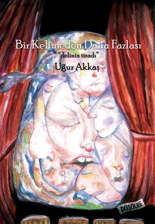 Bir Kelimeden Daha Fazlası & Delinin Tiradı