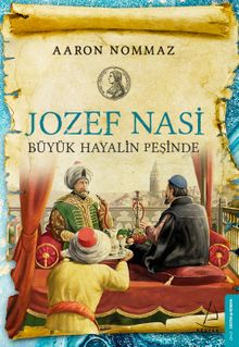 Jozef Nasi & Büyük Hayalin Peşinde