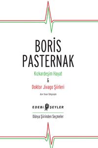 Kızkardeşim Hayat & Doktor Jivago Şiirleri