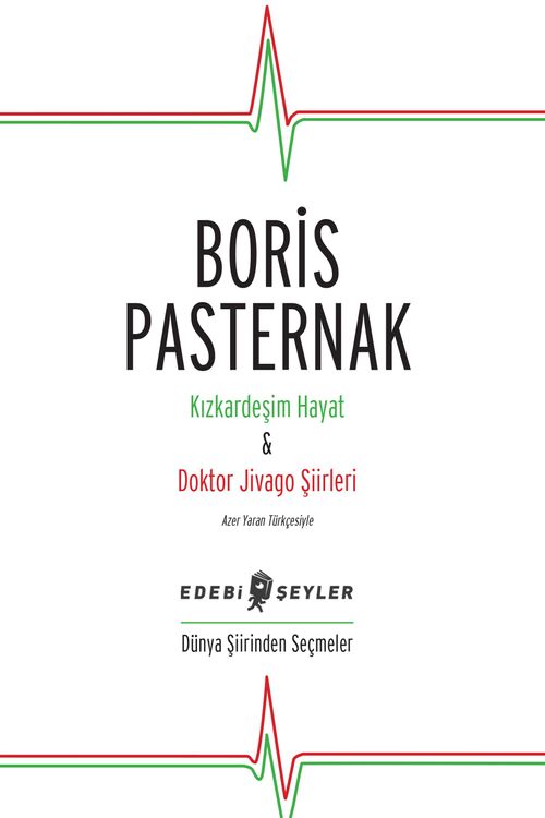 Kızkardeşim Hayat & Doktor Jivago Şiirleri